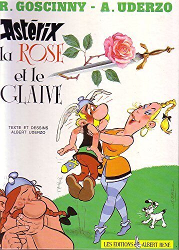 Asterix La Rose et Le Glaive