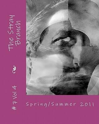 The Stray Branch: Spring/Summer 2011