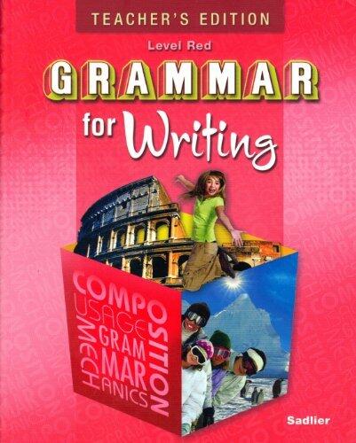 Teacher's Edition Grammar for Writing Level Red Grade 6