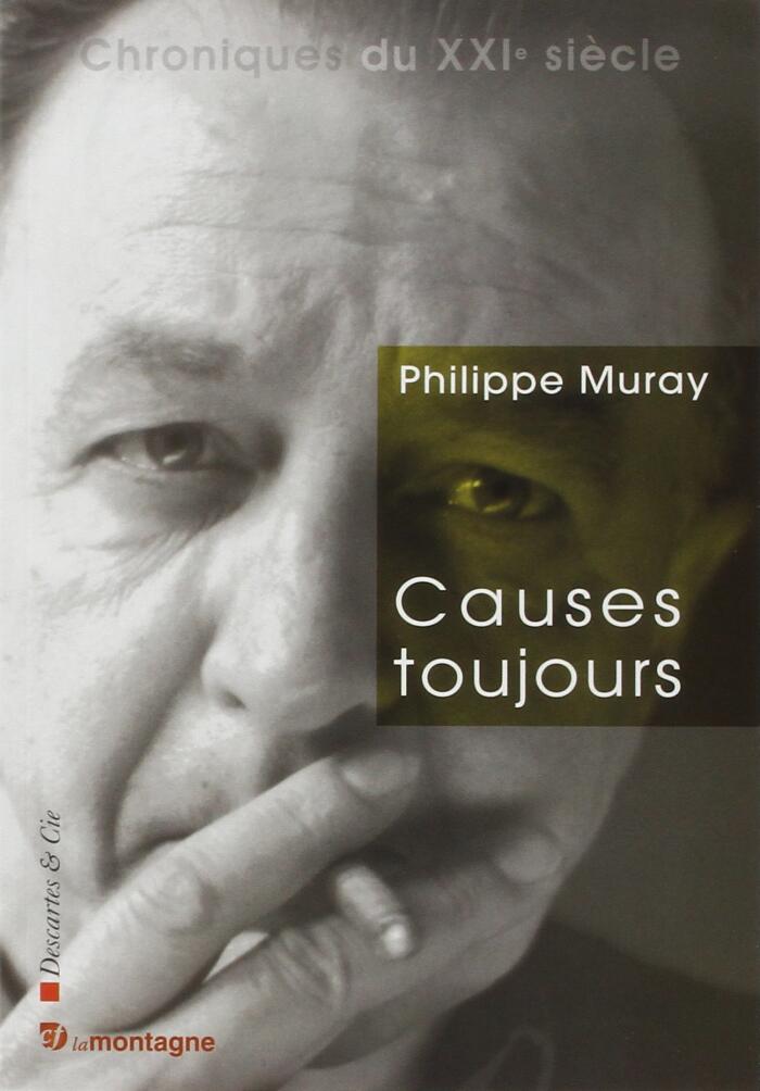 Causes toujours