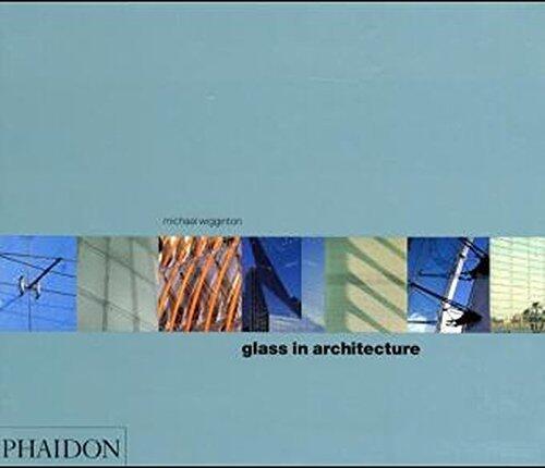 Glass In Architecture: