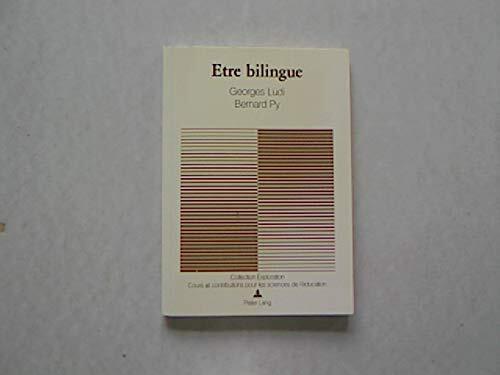 Être Bilingue (Exploration)