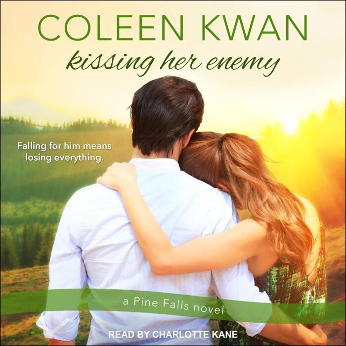 Kissing Her Enemy: Pine Falls Series, Book 2
