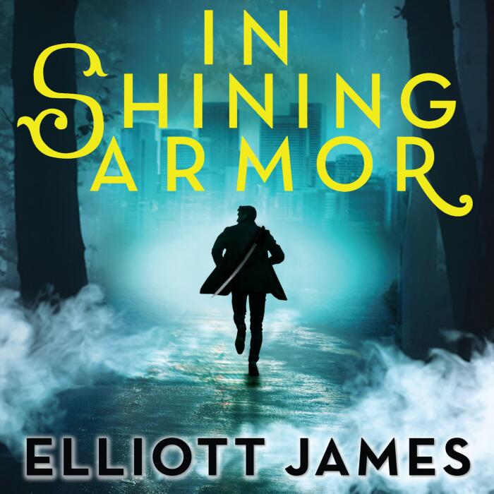 In Shining Armor: Pax Arcana Series, Book 4