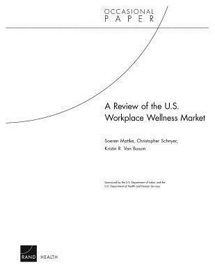 A Review of the U.S. Workplace Wellness Market