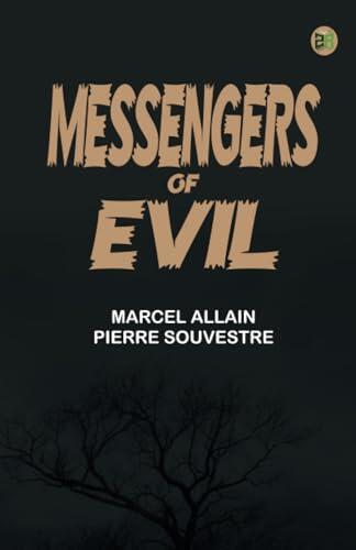Messengers of Evil