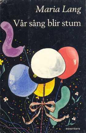Vår Sång Blir Stum