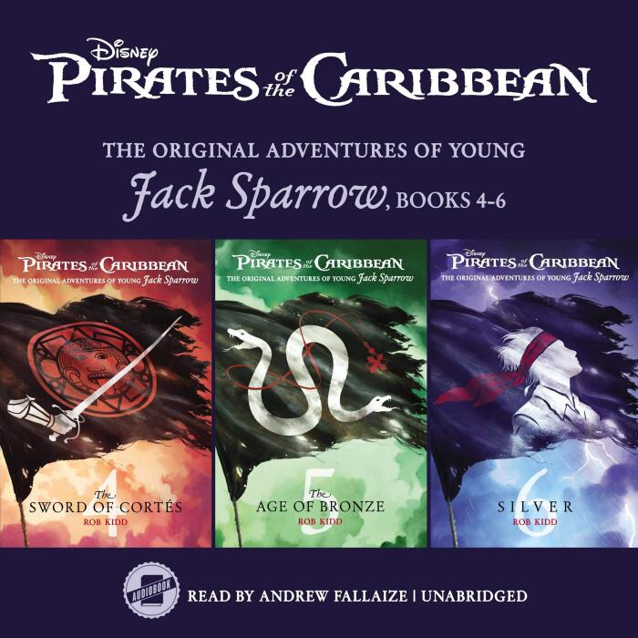 Pirates of the Caribbean: Jack Sparrow Books 4-6: The Sword of Cortes, The Age of Bronze, and Silver