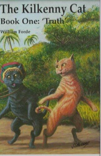 The Kilkenny Cat - Book One: Truth