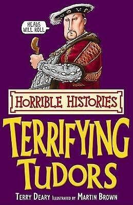 Terrifying Tudors