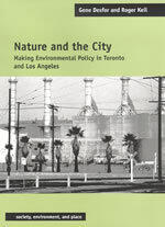 Nature and the City: Making Environmental Policy in Toronto and Los Angeles