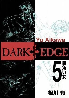 Dark Edge Volume 5