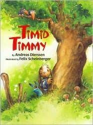 Timid Timmy