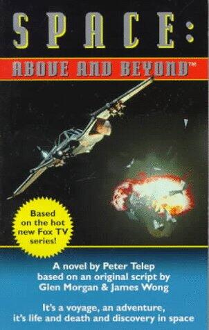 Space: Above and Beyond - A Novel