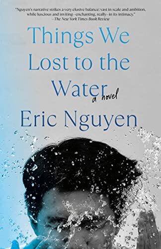 Things We Lost to the Water: A Novel