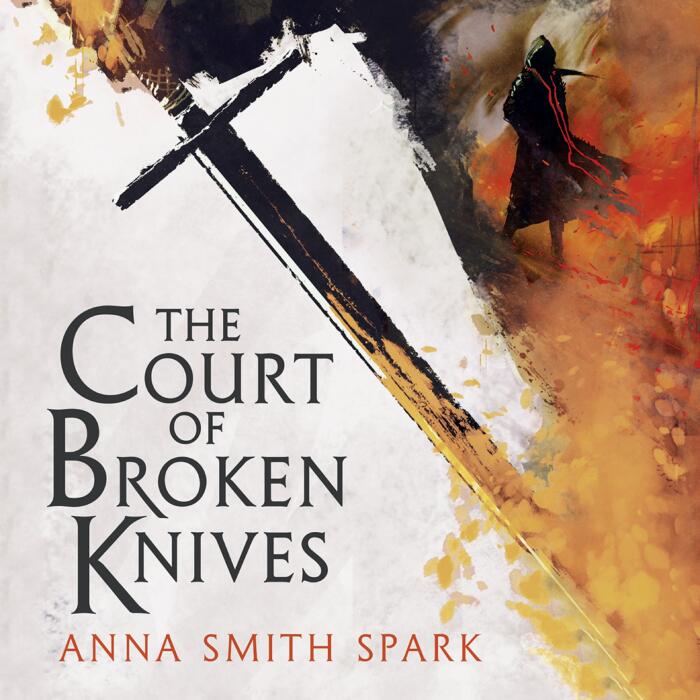 The Court of Broken Knives: Empires of Dust, Book 1