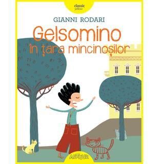 Gelsomino în țara mincinoșilor