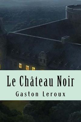 Le Château noir