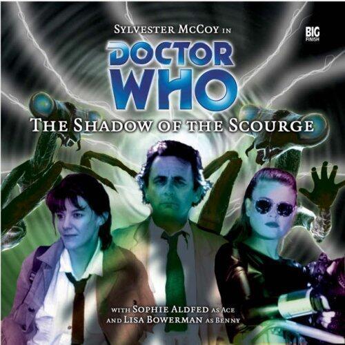 The Shadow of the Scourge (Doctor Who) by Paul Cornell, Sylvester McCoy, Sophie Aldred, Lisa Bowerman
