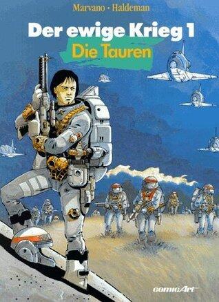 Der ewige Krieg, Bd. 1: Die Tauren