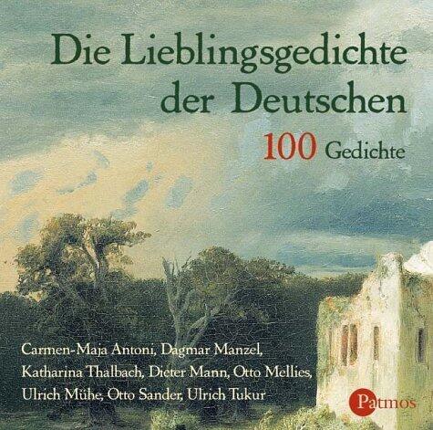 Die Lieblingsgedichte der Deutschen: 100 Gedichte