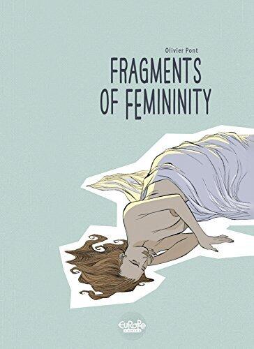 Fragments of Femininity