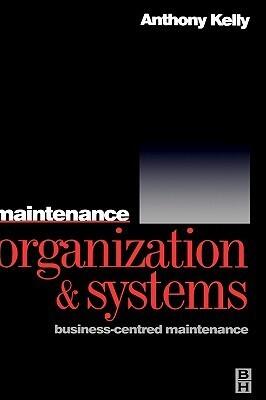 Maintenance Organization and Systems