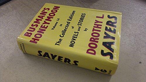 Busman's Honeymoon: A Love Story with Detective Interruptions