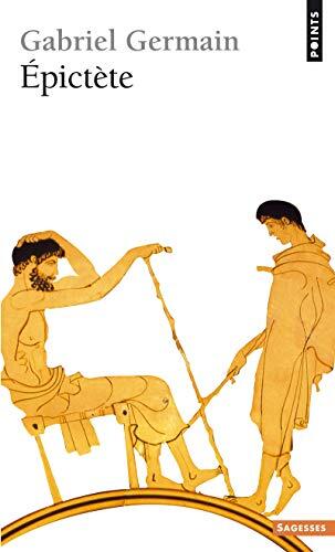 Epictète et la Spiritualité stoïcienne