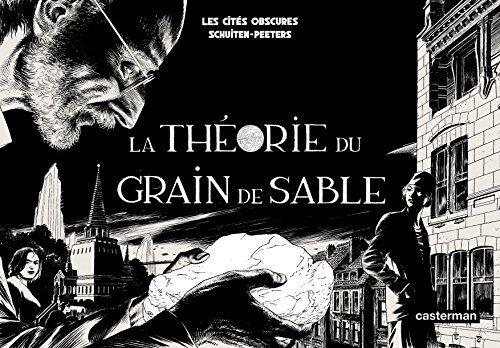 Les Cités Obscures Vol. 1: La Théorie du grain de sable