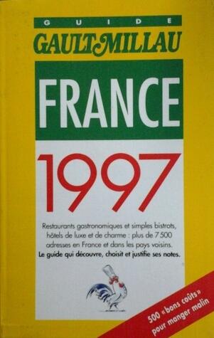Guide Gault Millau France 1997