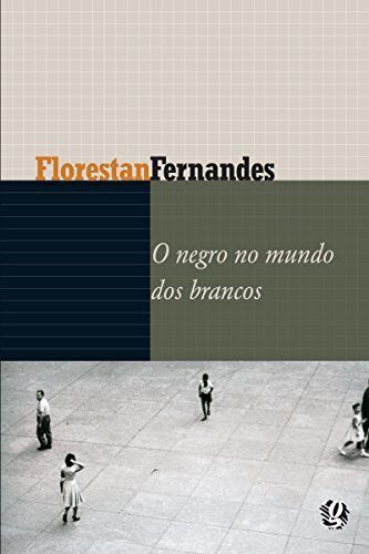 O negro no mundo dos brancos