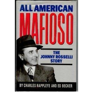 All-American Mafioso: The Johnny Roselli Story