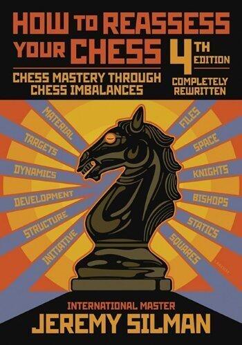 How to Reassess Your Chess