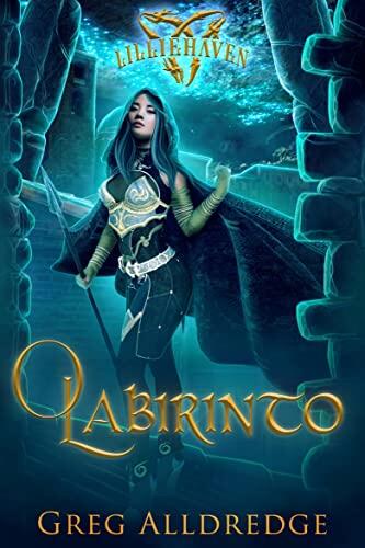 O Labirinto (Uma Fantasia Épica de Lilliehaven Livro 2)