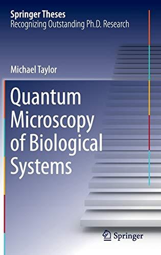Quantum Microscopy of Biological Systems