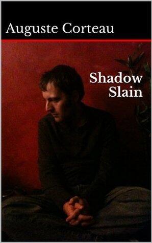 Shadow Slain
