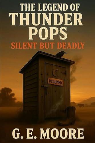 Th Legend of Thunder Pops: Silent But Deadly