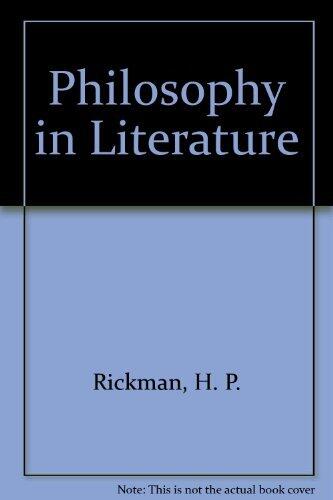 Philosophy in Literature by H. P. Rickman