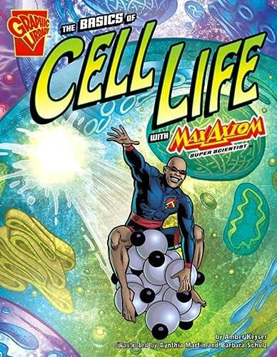 The Basics of Cell Life with Max Axiom, Super Scientist