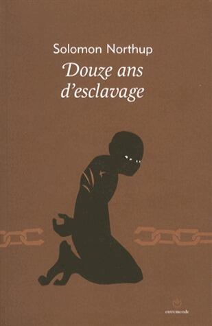 Douze ans d'esclavage