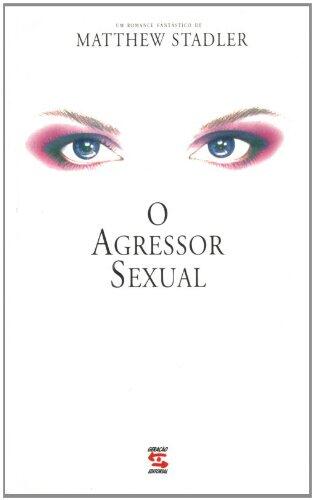 O Agressor Sexual