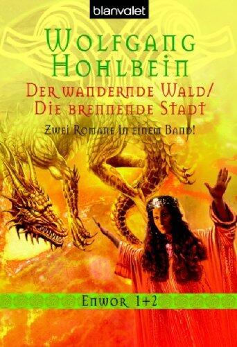 Der wandernde Wald. Die brennende Stadt. Zwei Romane in einem Band