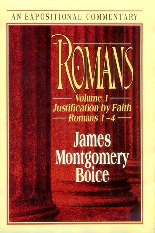 Romans: Justification by Faith : Romans 1-4