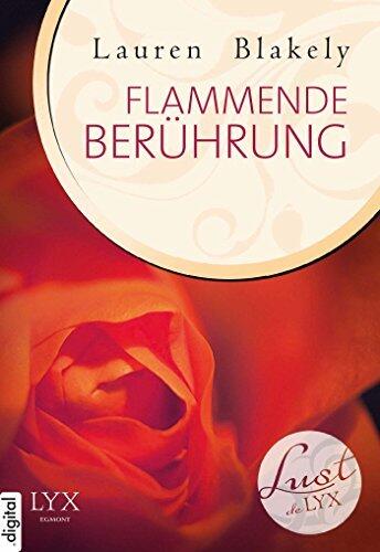 Flammende Berührung