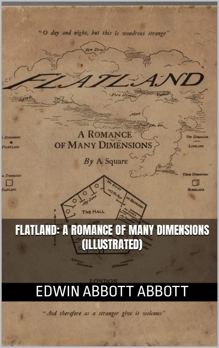 Flatland: A Romance of Many Dimensions