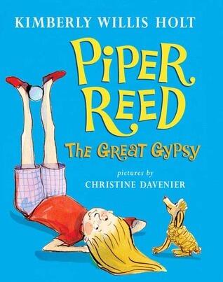 Piper Reed, The Great Gypsy