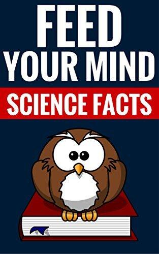 Feed Your Mind - Science Facts
