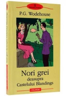 Nori grei deasupra Castelului Blandings