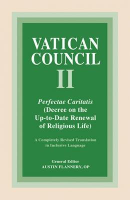 Perfectae Caritatis: Decree on the Up-to-Date Renewal of Religious Life